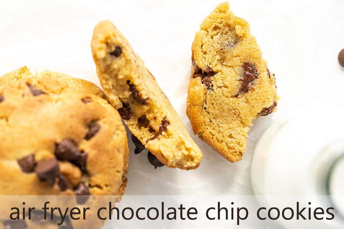 Top View of Air Fryer Chocolate Chip Cookies with Description